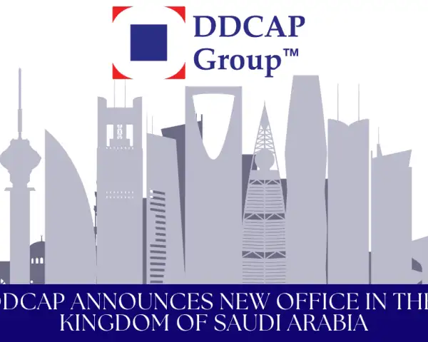 DDCAP Group™ announces the establishment of a new office in the Kingdom of Saudi Arabia